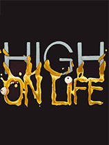 High On Life中文补丁 2.0 正式版